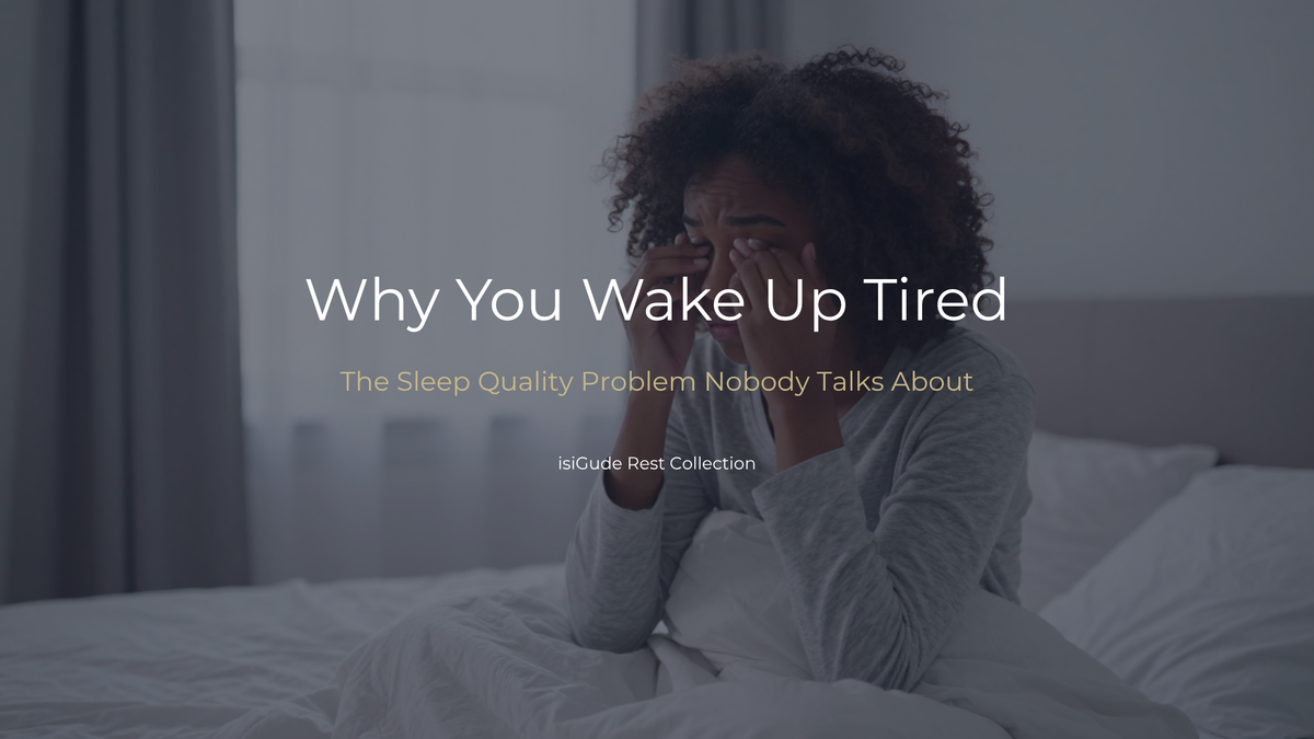 Why You Wake Up Tired: The Sleep Quality Problem Nobody Talks About